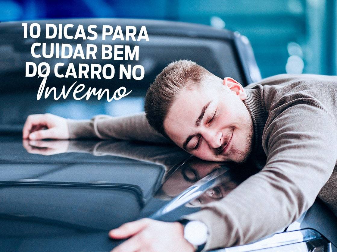 10 Dicas para cuidar do carro no inverno