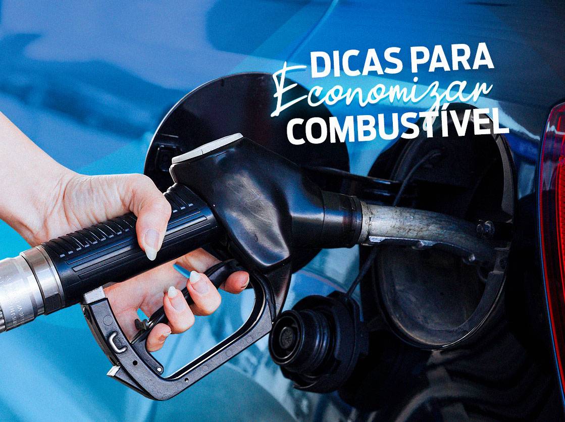 Dicas de como economizar combustível